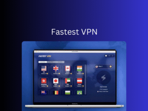 Fastest VPN